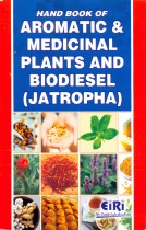 BOOK OF AROMATIC & MEDICINAL PLANTS AND BIODIESEL (JATROPHA)