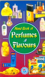 HAND BOOK OF PERFUMES & FLAVOURS