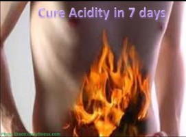 Cure acidity in just 7 days - naturally