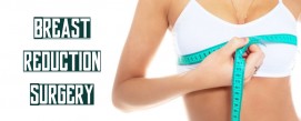 Breast Reduction/Lift Surgery in Delhi, India