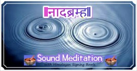 NaadBramha Sound Meditation