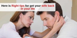 how to get your ex wife back after separation