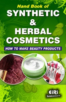 Hand Book of Synthetic and Herbal Cosmetics (how to make beauty products)